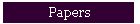 Papers
