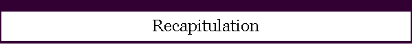 Recapitulation