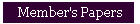 Member's Papers