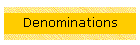 Denominations
