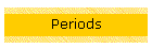 Periods