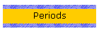 Periods