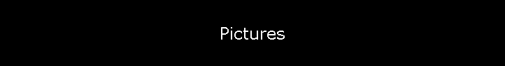 Pictures
